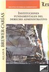 INSTITUCIONES FUNDAMENTALES DEL DERECHO ADMINISTRATIVO