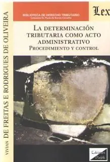 La Determinacion Tributaria Como Acto Administrativo
