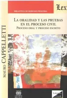 La Oralidad y las Pruebas en el Proceso Civil