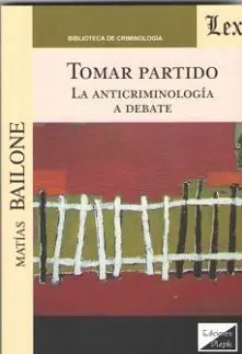Tomar Partido. La Anticriminologia a Debate