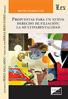 Propuestas para un Nuevo Derecho de Filiación