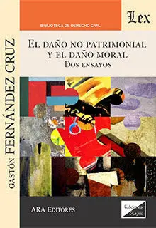 Daño no Patrimonial y el Daño Moral, el