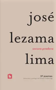 Oscura Pradera. 37 Poemas