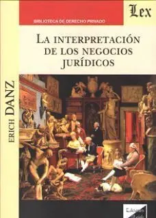 La Interpretación de los Negocios Juridicos