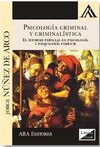 PSICOLOGIA CRIMINAL Y CRIMINALISTICA