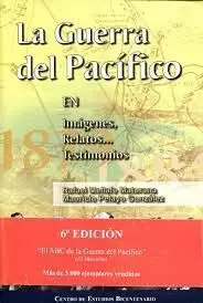 La Guerra del Pacifico en Imagenes, Relatos, Testimonios