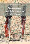 NEUROARTES UN LABORATORIO DE IDEAS