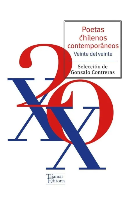 Poetas Chilenos Contemporaneos. 20 del Xx