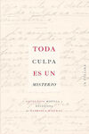 TODA CULPA ES UN MISTERIO