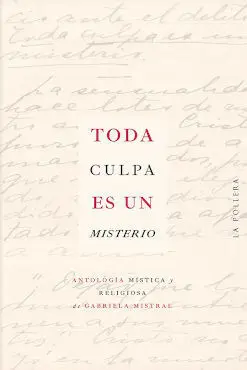 Toda Culpa Es un Misterio