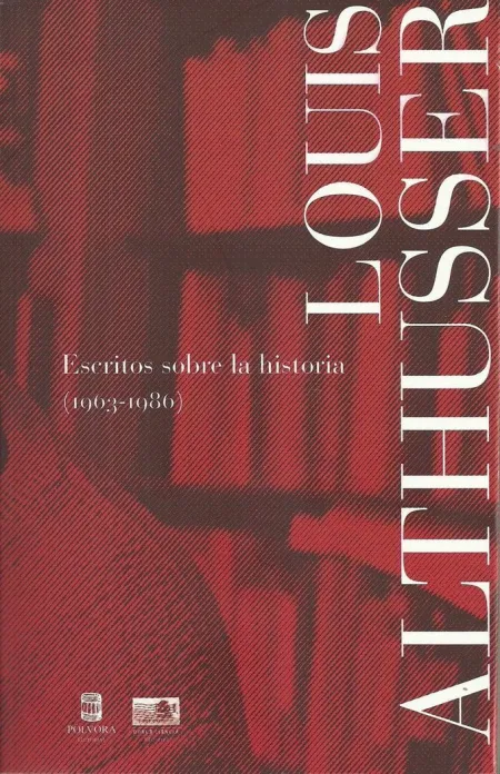 Escritos Sobre Historia (1963-1986)