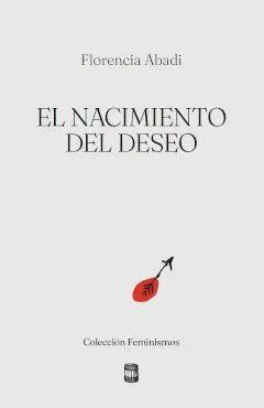 Nacimiento del Deseo el