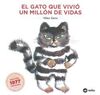 GATO QUE VIVIO UN MILLON DE VIDAS
