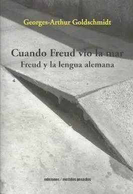 Cuando Freud Vio la Mar
