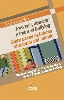 Prevenir, Atender y Tratar el Bullying
