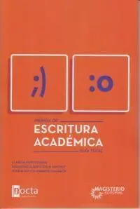 Manual de Escritura Academica. Guia Total