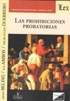 LAS PROHIBICIONES PROBATORIAS