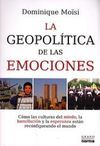 LA GEOPOLÍTICA DE LAS EMOCIONES