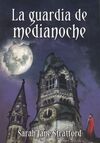 LA GUARDIA DE MEDIANOCHE