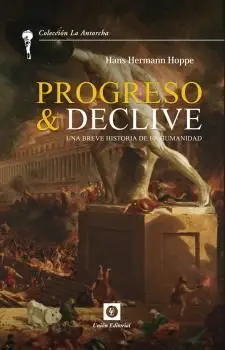 Progreso & Declive.