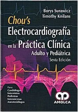 Chou's Electrocardiografia en la Practica Clinica