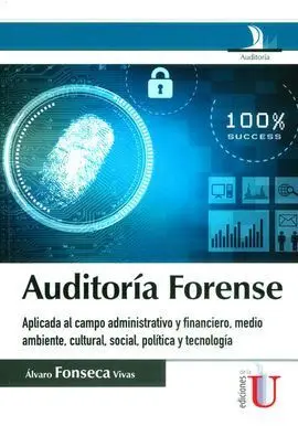 Auditoria Forense Aplicada Al Campo Administrativo