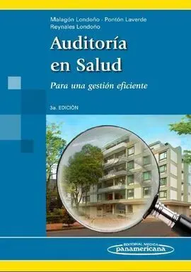Auditoria en Salud para una Gestion Eficiente