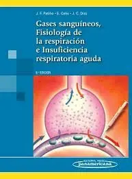 Gases Sanguíneos, Fisiología de la Respiración e Insuficiencia Respiratoria Agud