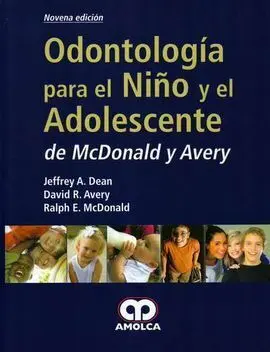 Odontologia para el Niño y el Adolescente de Mcdonald y Avery