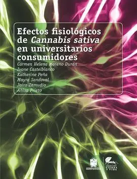 Efectos Fisiológicos de Cannabis Sativa en Universitarios Consumidores