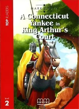 A Connecticut Yankee In King Arthurs Court