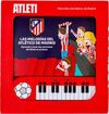 MELODÍAS DEL ATLÉTICO DE MADRID, LAS