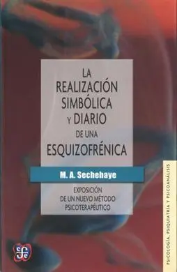La Realización Simbólica y Diario de una Esquizofrénica