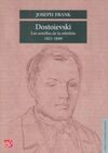 DOSTOIEVSKI : LAS SEMILLAS DE LA REBELIÓN, 1821-1849