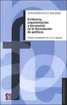 EVIDENCIA, ARGUMENTACIÓN Y PERSUASIÓN EN LA FORMULACIÓN DE POLÍTICAS