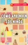 CÓMO APRENDEN LOS NIÑOS