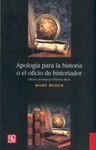 APOLOGIA PARA LA HISTORIA O EL OFICIO DE