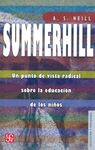 SUMMERHILL: UN PUNTO DE VISTA RADICAL SOBRE LA EDUCACIÓN DE LOS NIÑOS