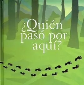 ¿Quién Pasó por Ahí?