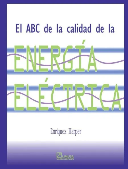El Abc de la Calidad de la Energía Eléctrica