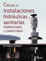 Cálculo de Instalaciones Hidráulicas y Sanitarias