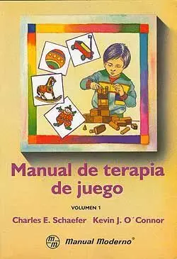 Manual de Terapia de Juego. Vol. 1º