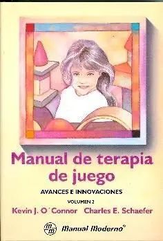 Manual de Terapia de Juego. Vol. 2