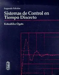 Sistemas de Control en Tiempo Discreto (2ª Ed. )