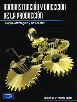 Administración y Dirección de la Producción