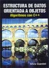 ESTRUCTURA DE DATOS ORIENTADA A OBJETOS ALGORITMOS CON C++