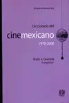 Diccionario del Cine Mexicano 1970-2000