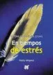 Estímulos para Orar. En Tiempos de Estrés