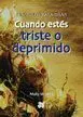 Estímulos para Orar Cuando Estés Triste o Deprimido