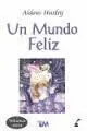 Un Mundo Feliz
